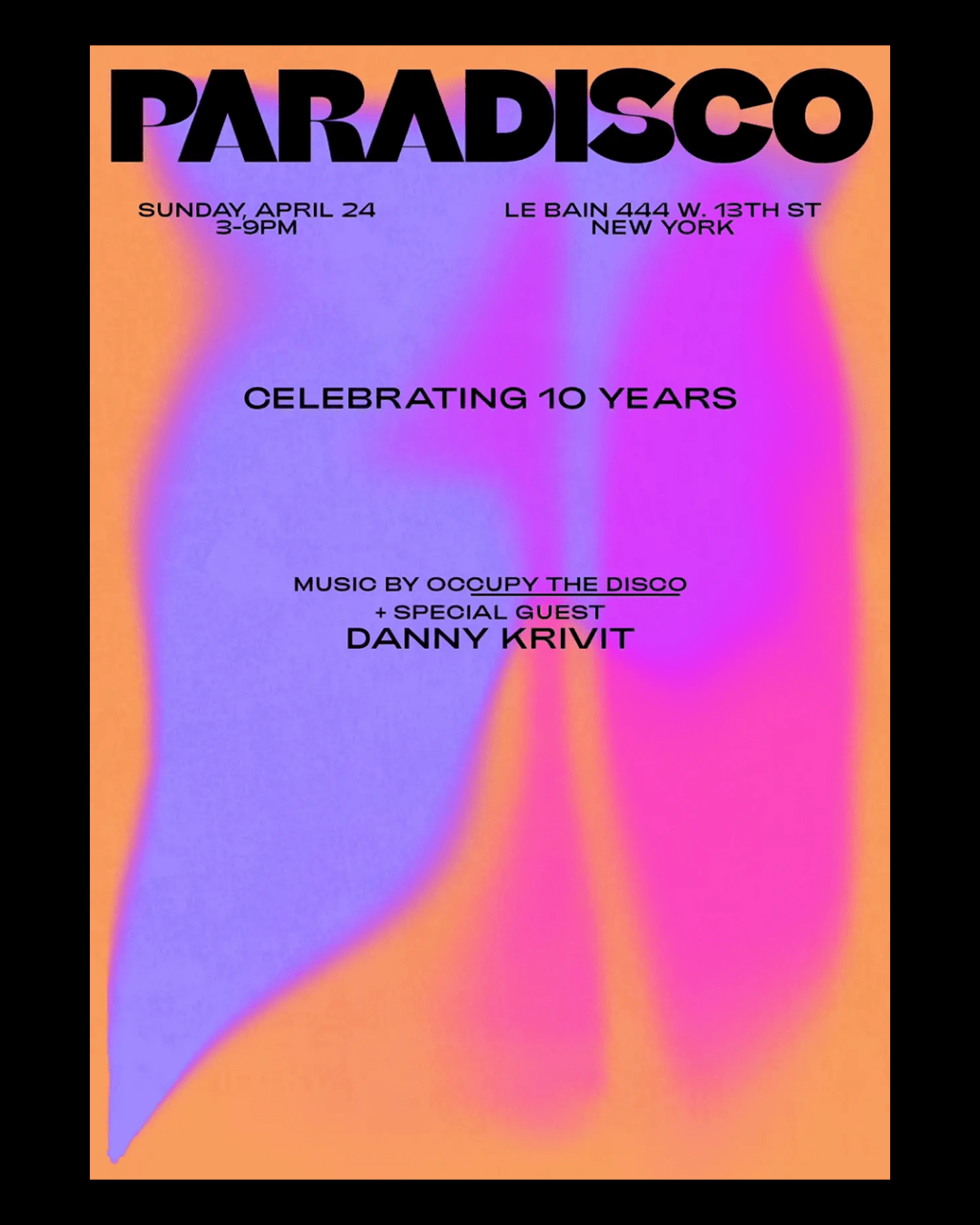 Paradisco 10th Anniversary, April 24&nbsp;2022
